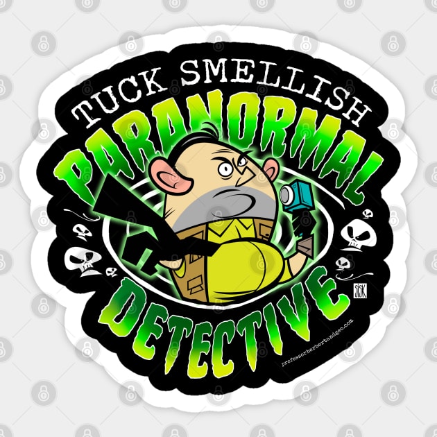 TUCK SMELLISH: Paranormal Detective Sticker by StudioSiskart 